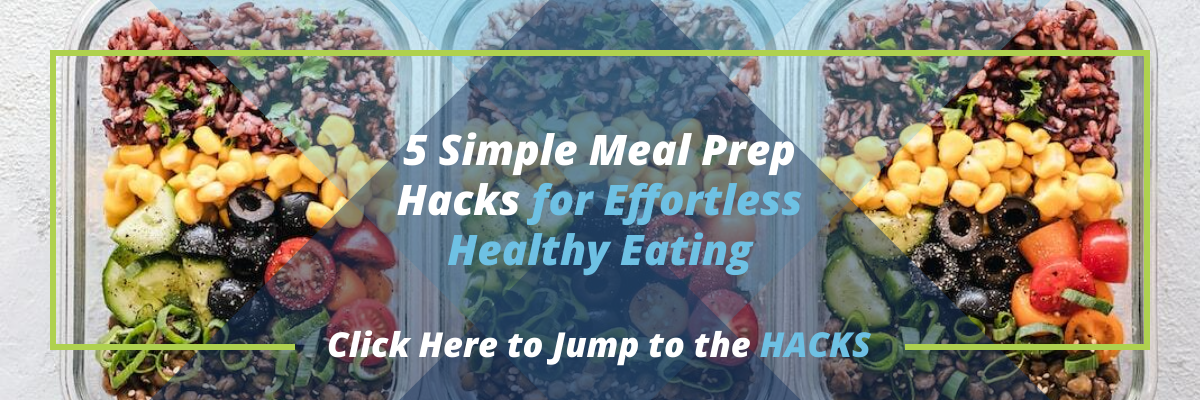 Meal Prep Hacks